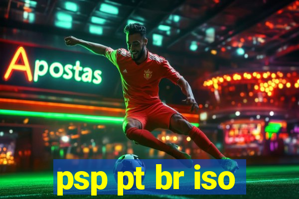 psp pt br iso